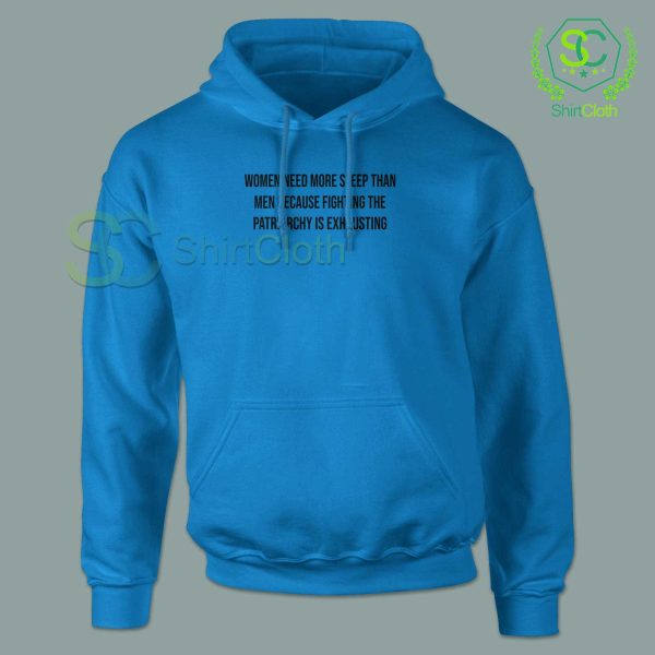 Women Need More Sleep Blue Hoodie