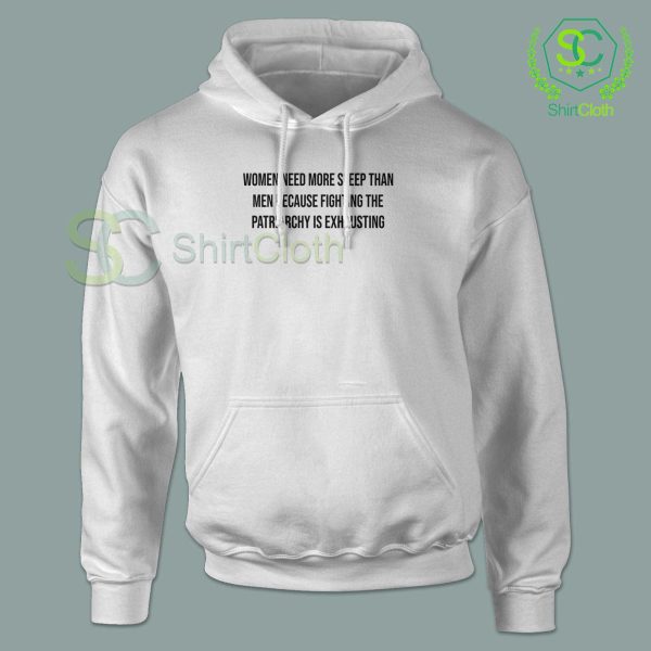 Women Need More Sleep Hoodie