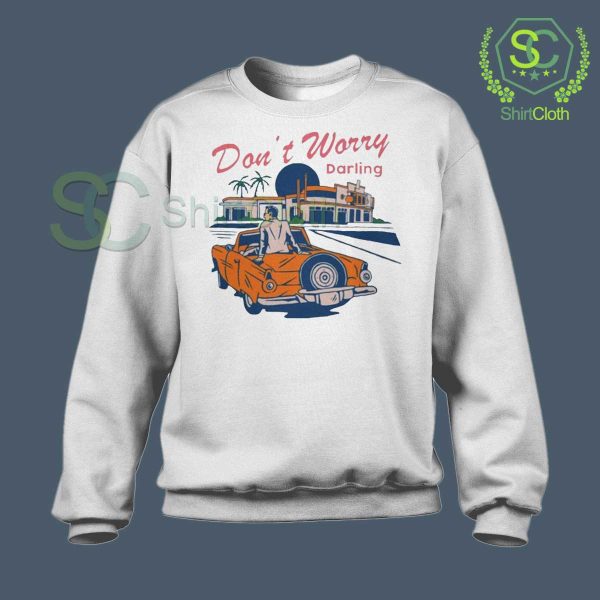 Don't-Worry-Darling-Sweatshirt