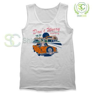 Don't-Worry-Darling-Tank-Top