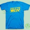 This-is-the-Way-The-Mandalorian-Blue-T-Shirt