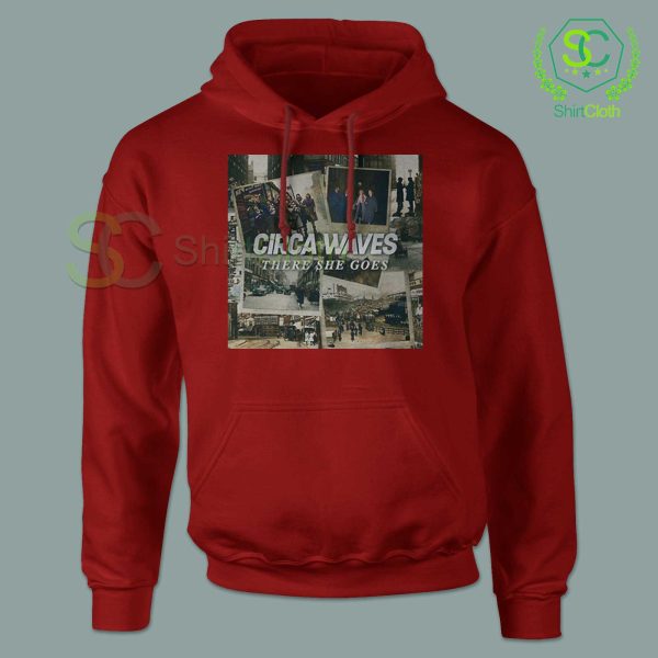Circa-Waves-There-She-Goes-Hoodie